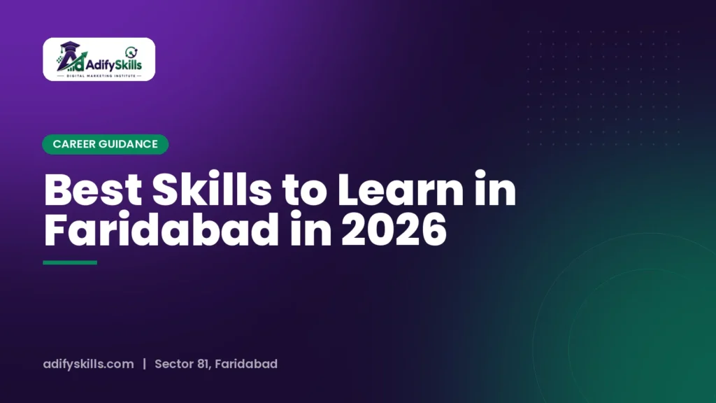 Best Skills to Learn in Faridabad in 2026