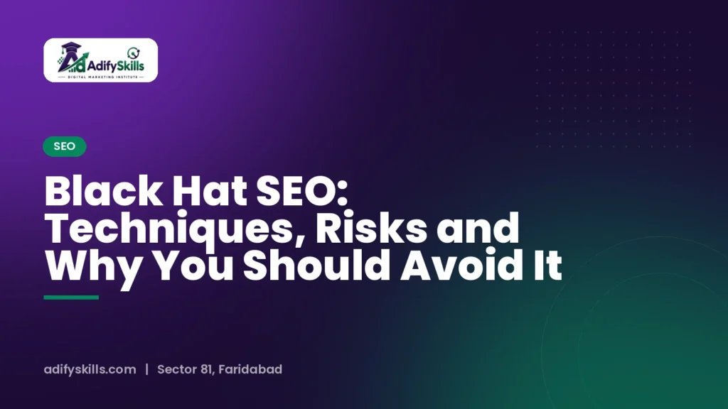 Black Hat SEO: Techniques, Risks and Why You Should Avoid It