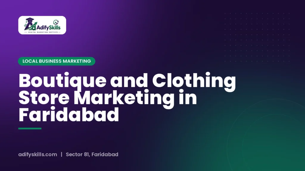 Boutique and Clothing Store Marketing in Faridabad