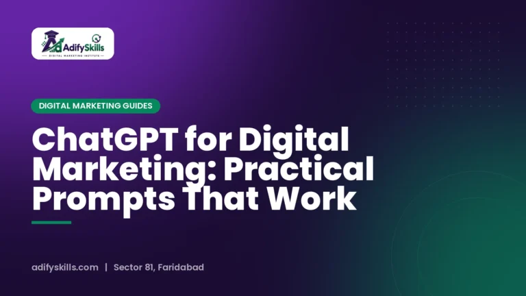 ChatGPT for Digital Marketing: Practical Prompts That Work