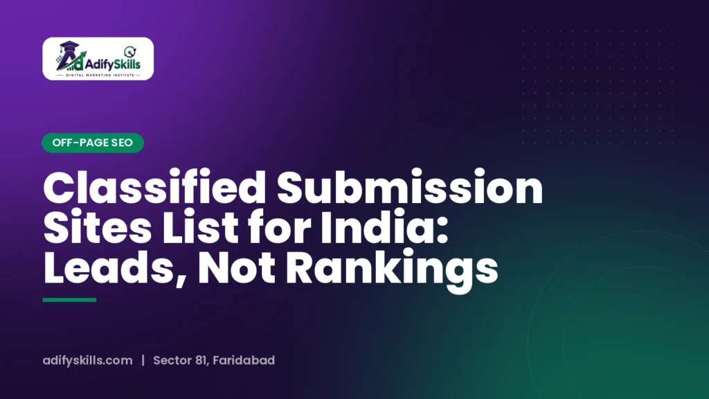 Classified Submission Sites List for India: Leads, Not Rankings
