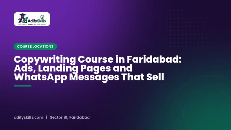 Copywriting Course in Faridabad: Ads, Landing Pages and WhatsApp Messages That Sell