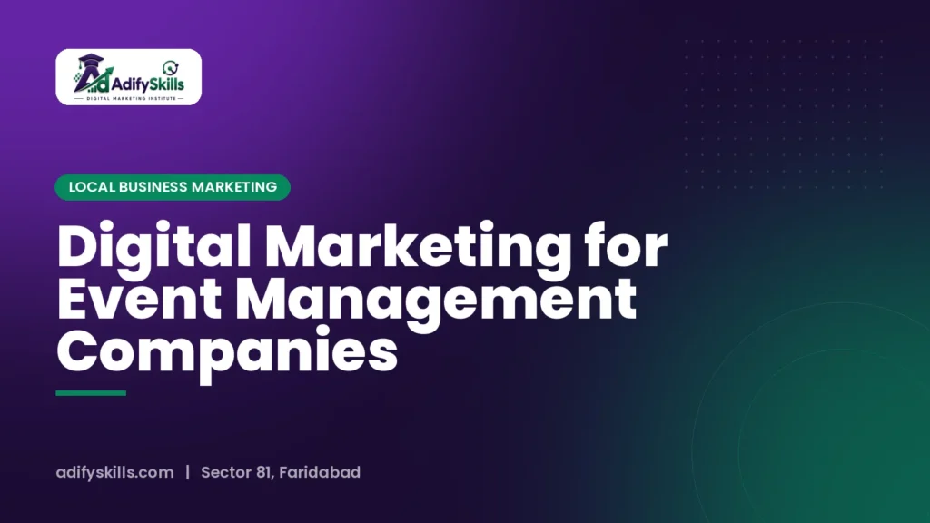 Digital Marketing for Event Management Companies