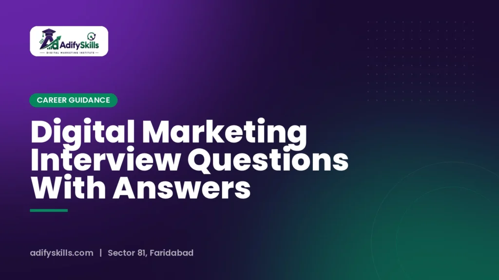 Digital Marketing Interview Questions With Answers