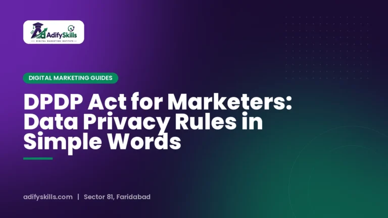 DPDP Act for Marketers: Data Privacy Rules in Simple Words