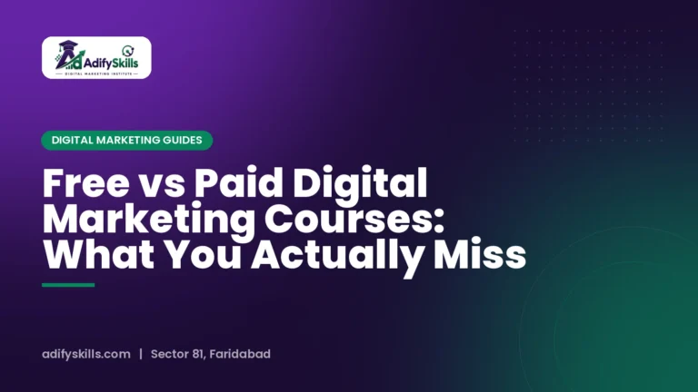 Free vs Paid Digital Marketing Courses: What You Actually Miss