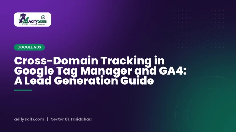 Cross-Domain Tracking in Google Tag Manager and GA4: A Lead Generation Guide