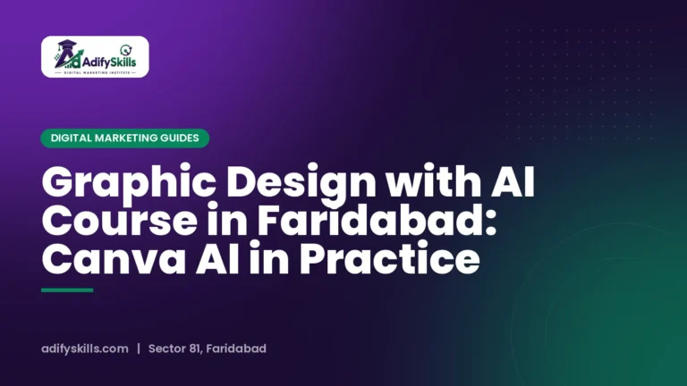 Graphic Design with AI Course in Faridabad: Canva AI in Practice