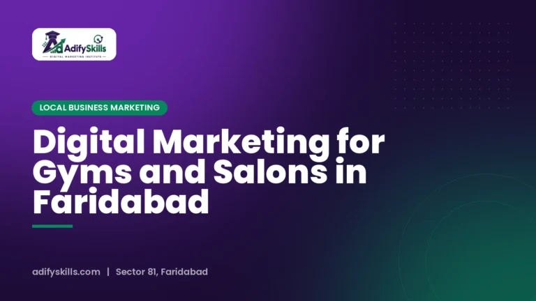 Digital Marketing for Gyms and Salons in Faridabad