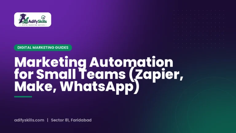 Marketing Automation for Small Teams (Zapier, Make, WhatsApp)