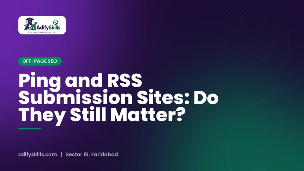 Ping and RSS Submission Sites: Do They Still Matter?