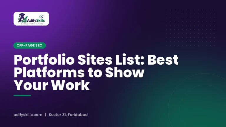 Portfolio Sites List: Best Platforms to Show Your Work