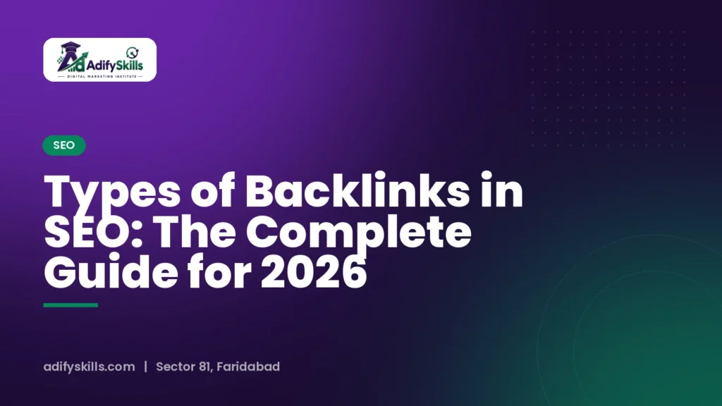 Types of Backlinks in SEO: The Complete Guide for 2026