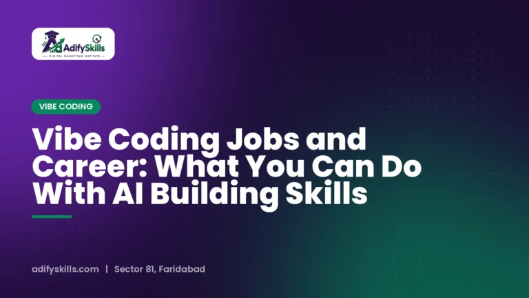 Vibe Coding Jobs and Career: What You Can Do With AI Building Skills