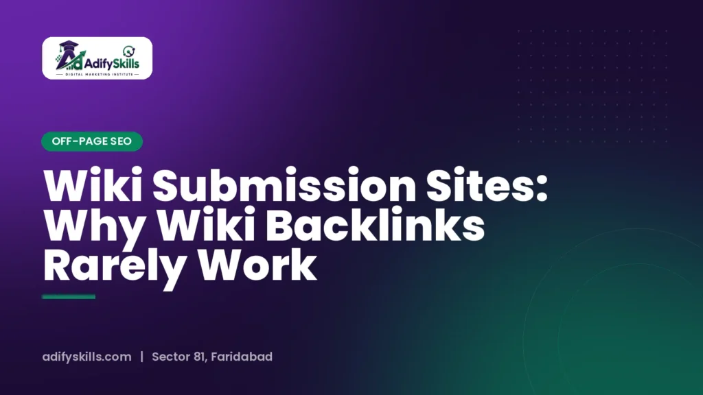 Wiki Submission Sites: Why Wiki Backlinks Rarely Work