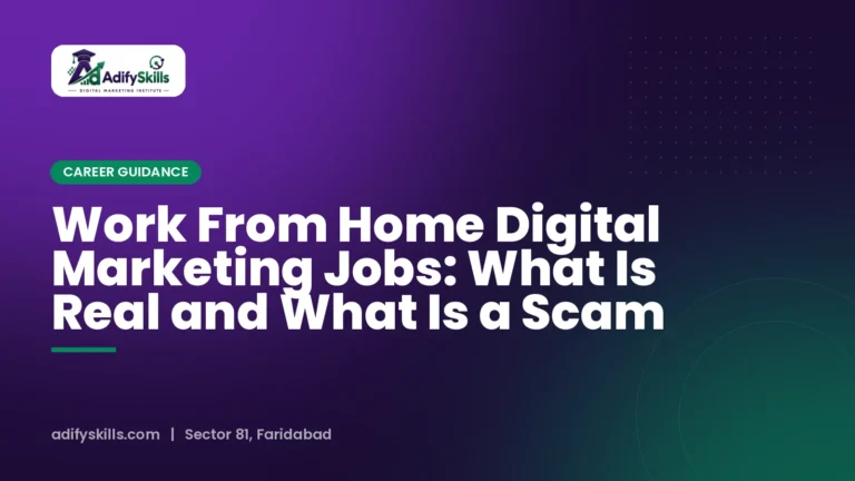 Work From Home Digital Marketing Jobs: What Is Real and What Is a Scam