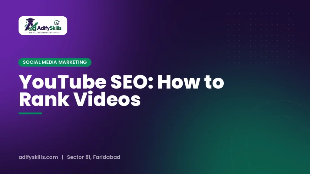 YouTube SEO: How to Rank Videos